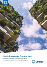Lindab Sustainable Construction -&nbsp;produkty i&nbsp;rozwiązania Lindab do uzyskania certyfikacji zrównoważonych budynków